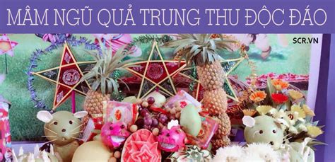 Mâm Cỗ Trung Thu Cho Học Sinh Cách Bày Đẹp Nhất - SESOMR