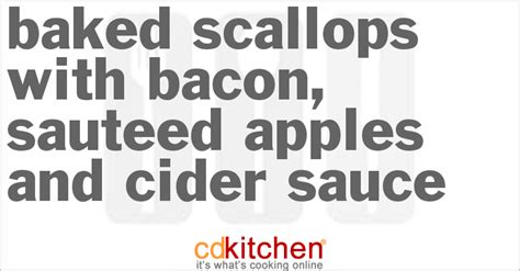 Baked Scallops With Bacon, Sauteed Apples And Cider Sauce Recipe ...