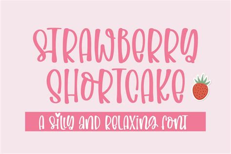 Strawberry Shortcake-A silly and relaxing font