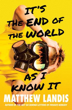 It's the End of the World as I Know It by Matthew Landis: 9780735228016 ...