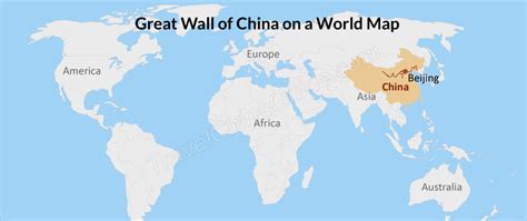 Great Wall of China Map: Location Maps in China & the World, History