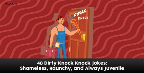 48 Dirty Knock-Knock Jokes (Shameless, Raunchy, and Always Juvenile)