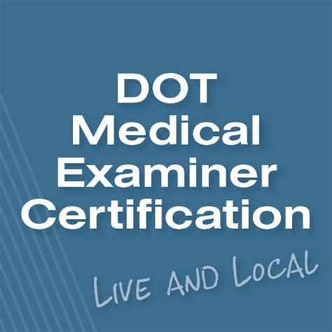 DOT Medical Examiner Certification