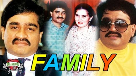 Dawood Ibrahim Family Members