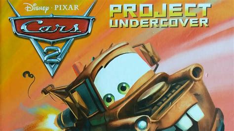 Disney Pixar Cars 2 Project Undercover / Cars Read Aloud Storybook ...