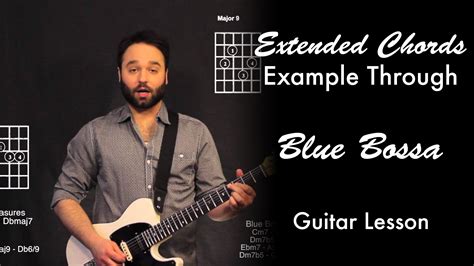 Extended Chords Example Through Blue Bossa • Garret's Guitar Lessons