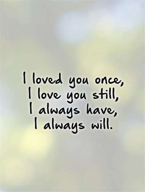 I Will Always Love You Quotes & Sayings | I Will Always Love You ...