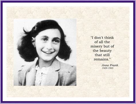 Quotes From Anne Frank | Diarist & Writer | The Legacy Project