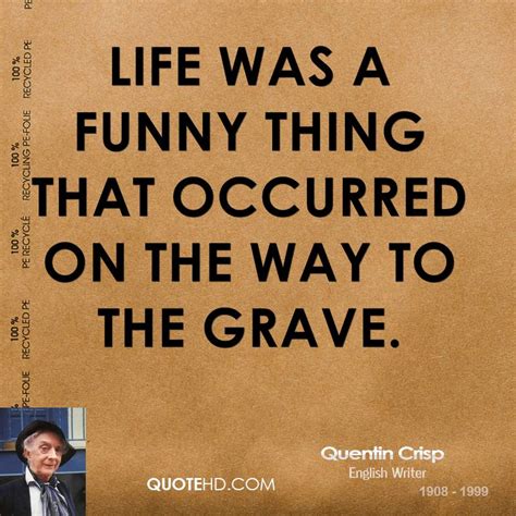 QUENTIN CRISP QUOTES image quotes at relatably.com