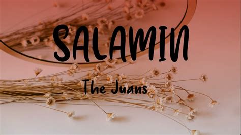 Salamin | The Juans (Lyrics) - YouTube