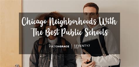 Chicago Neighborhoods With The Best Public Schools [UPDATED]