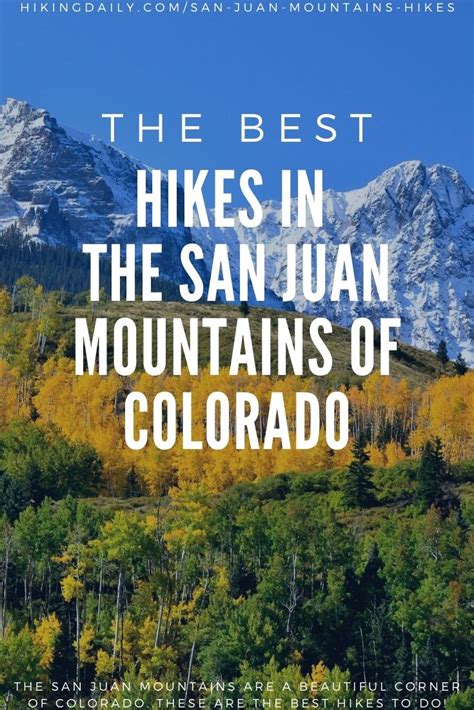 10 Best Hikes in the San Juan Mountains of Colorado