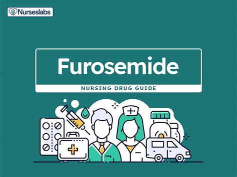 Furosemide Nursing Considerations and Patient Teaching [Drug Guide ...