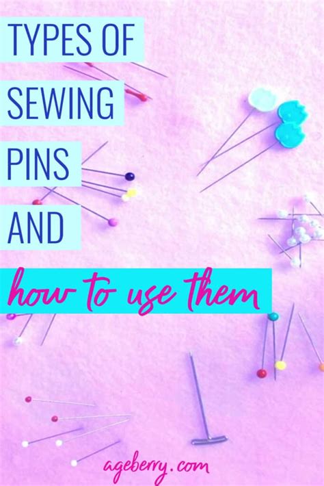 Types of sewing pins and their uses: all you need to know about ...