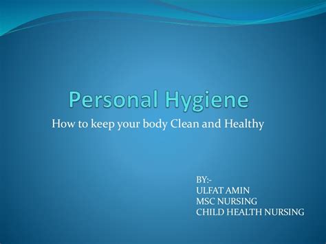 Personal hygiene ppt