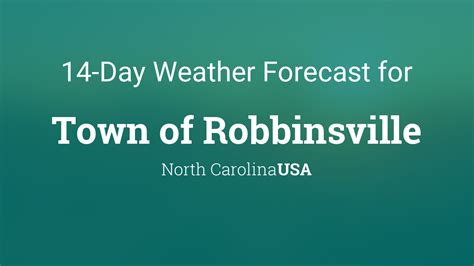 Town of Robbinsville, North Carolina, USA 14 day weather forecast