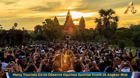 Many Tourists Go to Observe Equinox Sunrise Event at Angkor Wat