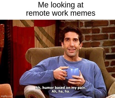 70+ Best work from home memes - Pumble