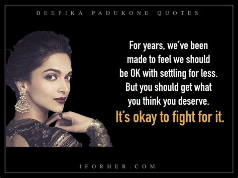 On Her Birthday, Here Are Deepika Padukone's 11 Quotes That Show What ...