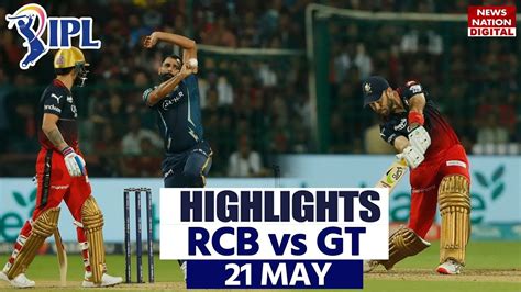 RCB vs GT Full Match Highlights: RCB vs GT Today Match Highlights | IPL ...