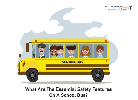 Fleetroot - What Are The Essential Safety Features On A School Bus?