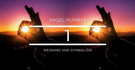 Angel Number 1 - Meaning and Symbolism