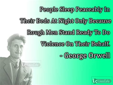 Novelist George Orwell Top Best Quotes (With Pictures) - Linescafe.com