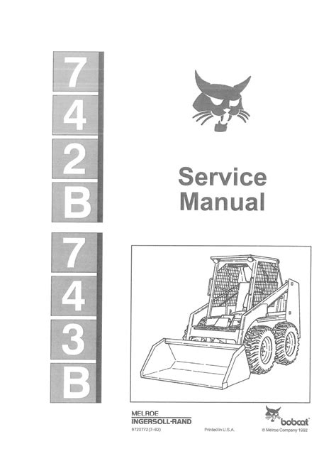 Bobcat Skid Steer Loader 742B & 743B Workshop Service Manual