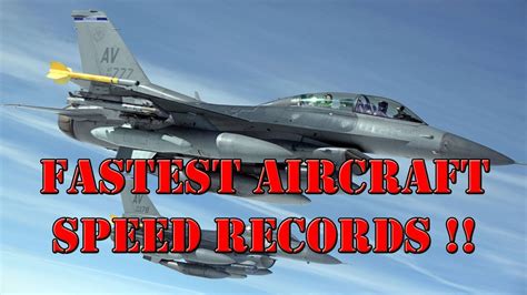 Top 10 fastest aircraft speed records ever [MUST WATCH]. - YouTube