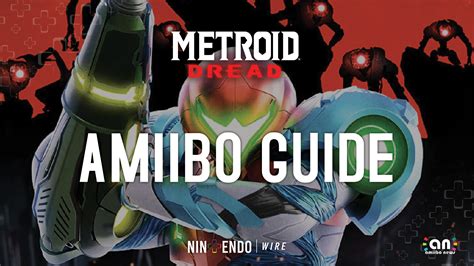 Metroid Dread amiibo Guide: All Unlocks and What amiibo Do – Nintendo Wire