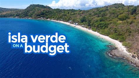 ISLA VERDE BATANGAS: Travel Guide & Budget Itineraries | The Poor ...