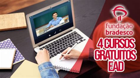 Fundação Bradesco: inscrições abertas em 4 cursos gratuitos totalmente ...