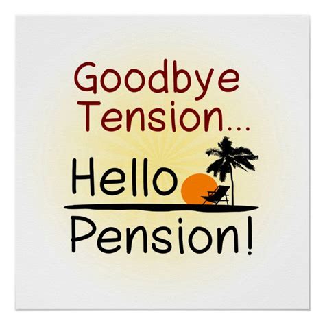 Goodbye Tension, Hello Pension Funny Retirement Poster | Zazzle ...