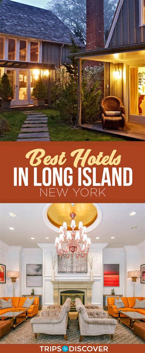 Discover the Top Hotels in Long Island, NY