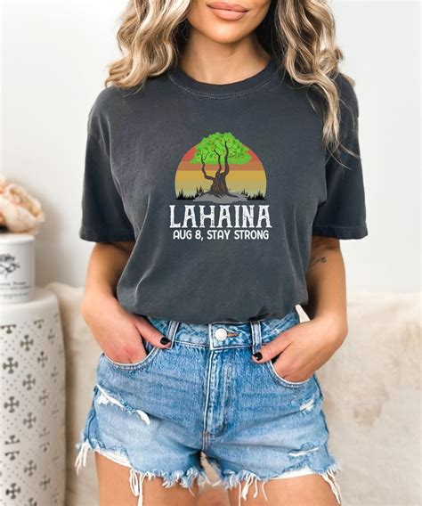 Lahaina Strong Shirt Maui Strong Shirt Lahaina Banyan Tree - Etsy