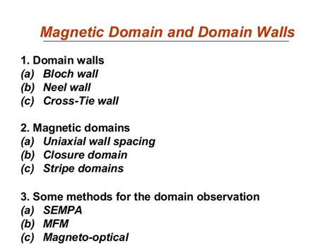 Magnetic domain and domain walls