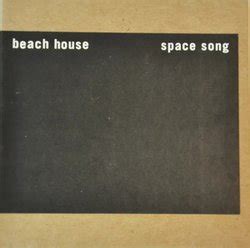 Beach House - Space Song - Reviews - Album of The Year