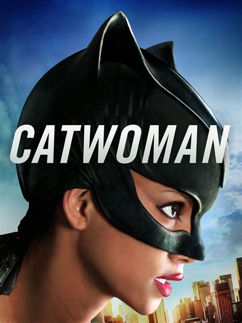 Catwoman - Rotten Tomatoes