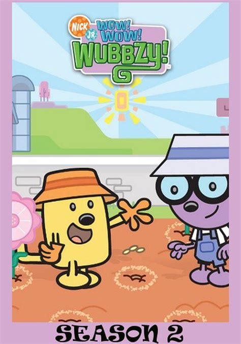 Wow! Wow! Wubbzy! Season 2 - watch episodes streaming online