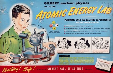 The Gilbert U-238 Atomic Energy Lab kit was actually a thing for kids ...