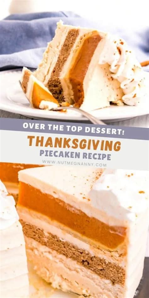 Thanksgiving Piecaken - an over-the-top Thanksgiving dessert!