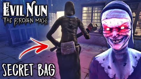 Evil Nun The Broken Mask - What's INSIDE the SECRET BAG? 😃 - YouTube