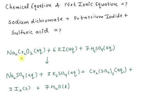 SOLVED: 'Reaction of sodium dichromate with potassium iodide in ...