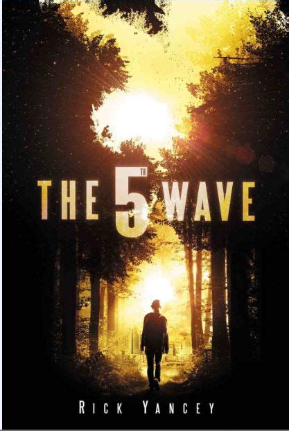 Review of The 5th Wave (The 5th Wave #1) by Rick Yancey – Living in a ...