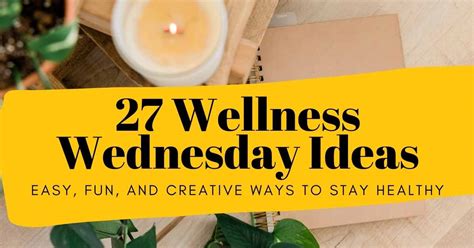 27 Wellness Wednesday Ideas to Kickstart Your Well-Being | Kokomo Glow