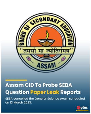 Assam CID To Probe SEBA Question Paper Leak Reports | Pixstory