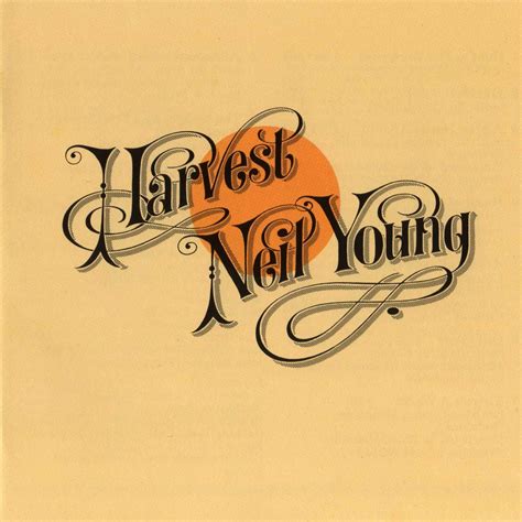 Neil Young: "Harvest" album cover. Nice flourishes and font treatment ...