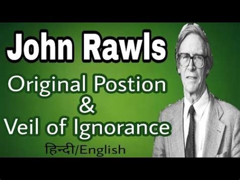 John Rawls: Original Position & Veil Of Ignorance(In Hindi) - YouTube