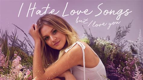 Kelsea Ballerini - I Hate Love Songs Acordes - Chordify