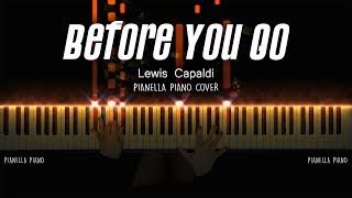 Lewis Capaldi - Before You Go | Piano Cover by Pianella Piano Chords ...